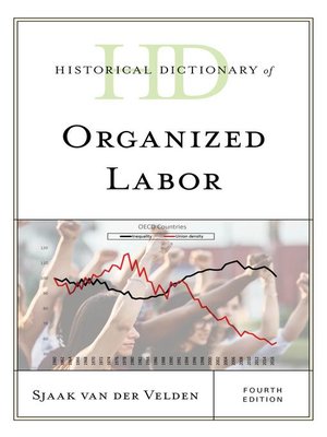 cover image of Historical Dictionary of Organized Labor